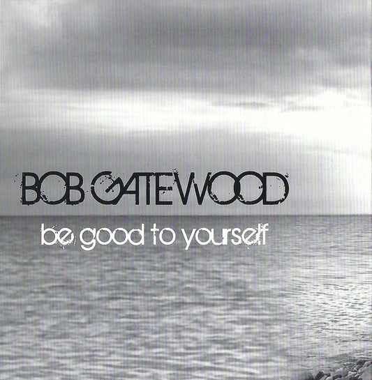 Music CD Be Good to Yourself
